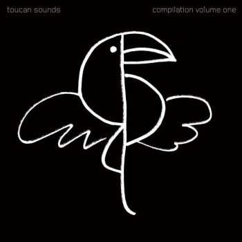 Various: Toucan Sounds Compilation Volume One