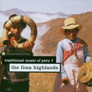 Album Various: Traditional Music of Peru: The Lima Highlands