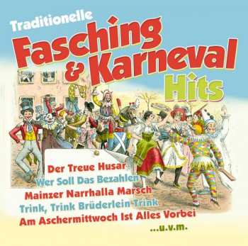 Album Various: Traditionelle Fasching- & Karneval Hits
