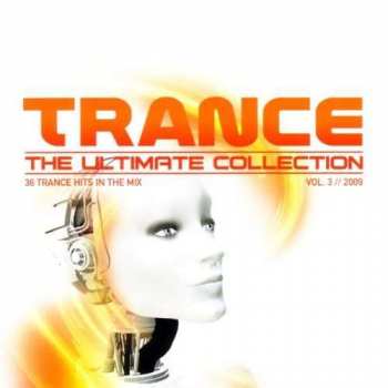 Various: Trance - The Ultimate Collection Vol 3 2009