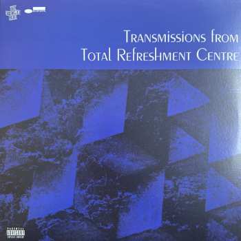 Album Various: Transmissions From Total Refreshment Centre