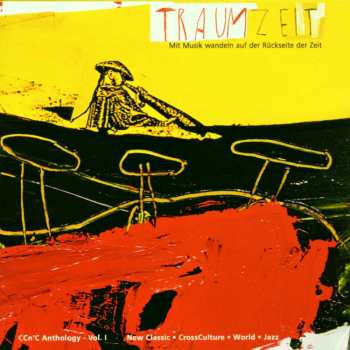 CD Various: Traumzeit - CCn'C Anthology Vol. 1 538920