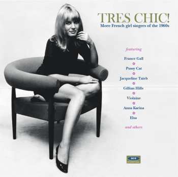 Album Various: Tres Chic! (More French Girl Singers Of The 1960s)