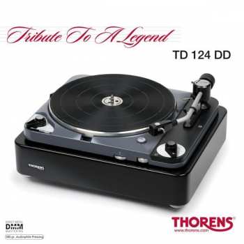 2LP Various: Tribute To A Legend – Thorens TD 124 DD 127881