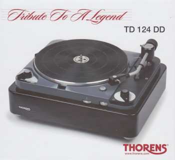 Album Various: Tribute To A Legend – Thorens TD 124 DD