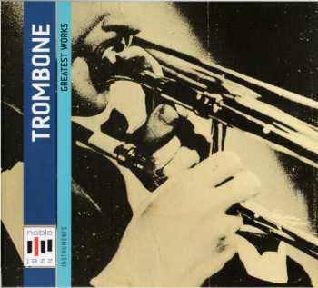 Album Various: Trombone (Greatest Works)