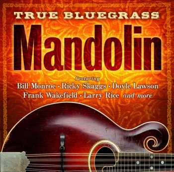 Album Various: True Bluegrass Mandolin