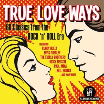 Various: True Love Ways - 60 Classics From The Rock'n'Roll Era