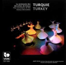 Album Various: Turquie = Turkey: La Cérémonie Des Derviches De Konya = The Ceremony Of The Konya Dervishes