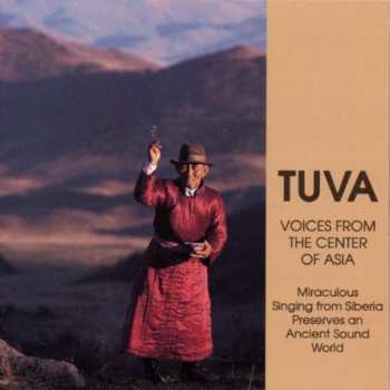 Album Various: Tuva: Voices From The Center Of Asia