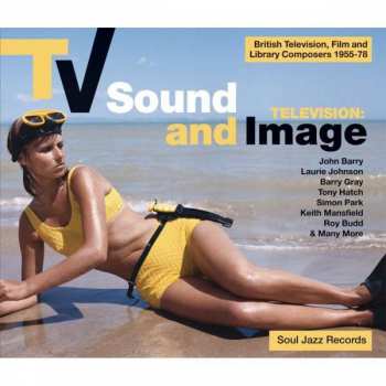 Album Various: TV Sound And Image (British Television, Film And Library Composers 1956-80)