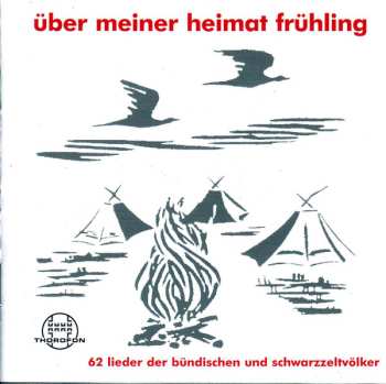 Various: Über Meiner Heimat Frühling 62 Lieder Der Bündischen Und Schwarzzeltvölker