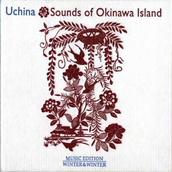 Album Various: Uchina – Sounds of Okinawa Island
