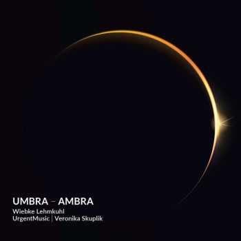 Various: Umbra - Ambra - Lieder