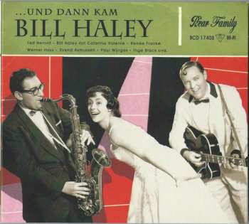 Album Various: ...Und Dann Kam Bill Haley