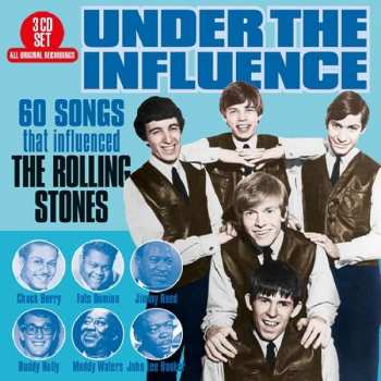 Album Various: Under The Influence: 60 Songs That Influenced The Rolling Stones