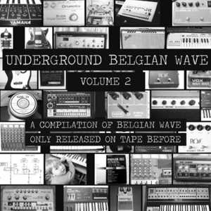 Album Various: Underground Belgian Wave Volume 2