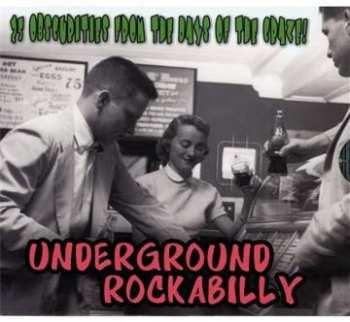 Album Various: Underground Rockabilly - 25 Obscurities From The Days Of The Craze!