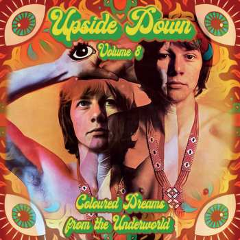 Album Various: Upside Down Coloured Dreams From The Underworld Volume Eight 1967-1971