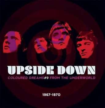 Album Various: Upside Down Coloured Dreams From The Underworld • Volume Nine • 1967-1970