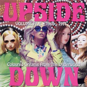 Various: Upside Down Volume Five (Coloured Dreams From The Underworld)