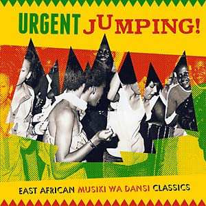 Various: Urgent Jumping! (East African Musiki Wa Dansi Classics)