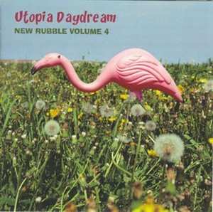 Album Various: Utopia Daydream (New Rubble Volume 4)