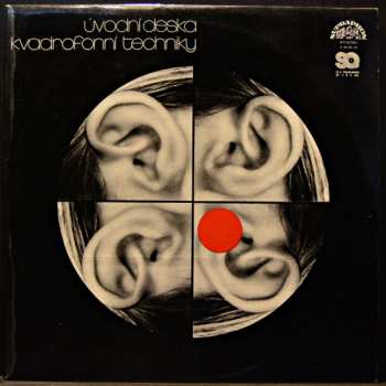 LP Various: Úvodní Deska Kvadrofonní Techniky 363057