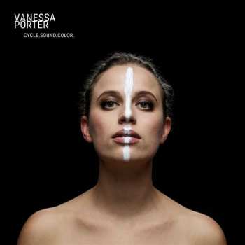 Album Various: Vanessa Porter - Cycle.sound.color