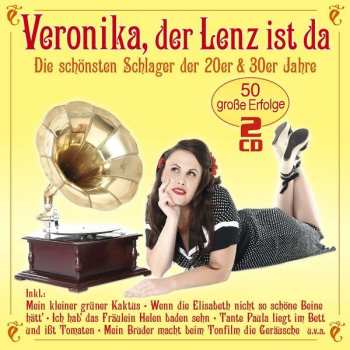 Album Various: Veronika, Der Lenz Ist Da: Schlager Der 20er & 30er