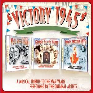 Various: Victory 1945: A Musical Tribute To The War Years