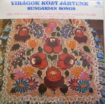 Album Various: Virágok Közt Jártunk - Hungarian Songs
