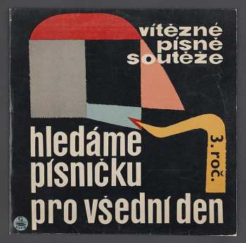 Various: Vítězné Písně Ze Soutěže "Hledáme Písničku Pro Všední Den 1961"