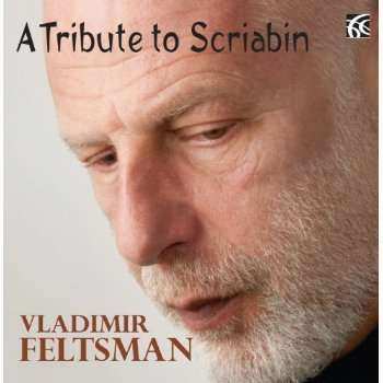 CD Alexander Scriabine: A Tribute to Scriabin   450123