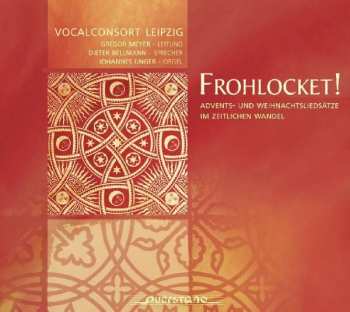 Album Various: Vocalconsort Leipzig - Frohlocket!