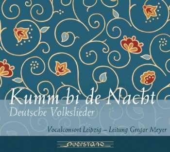 Album Various: Vocalconsort Leipzig - Kumm Bi De Nacht