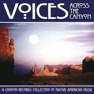 CD Various: Voices Across The Canyon: Volume Six 539707
