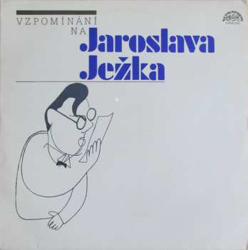 Album Various: Vzpomínání Na Jaroslava Ježka