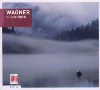 Various: Wagner Ouvertüren