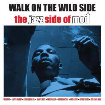 2CD Various: Walk On The Wild Side - The Jazz Side Of Mod 490245