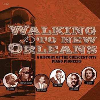 Album Various: Walking To New Orleans (A History Of The Crescent City Piano Pioneers)