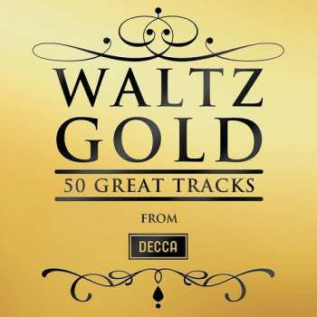Various: Waltz Gold - 50 Great Tracks From Decca