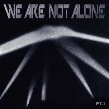 Album Various: We Are Not Alone Pt.1