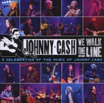 CD/DVD Various: We Walk The Line (A Celebration Of The Music Of Johnny Cash) 437061