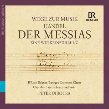 Album Various: Wege Zur Musik - Händel: Der Messias