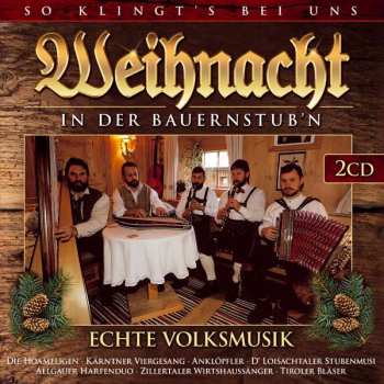 Various: Weihnachten In Der Bauernstubn: So Klingts Bei Uns