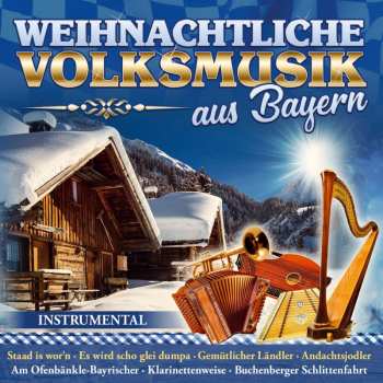 Album Various: Weihnachtliche Volksmusik Aus Bayern