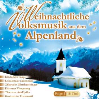 Album Various: Weihnachtliche Volksmusik Aus Dem Alpenland Folge 1