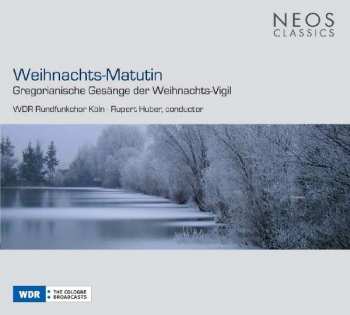 Album Various: Weihnachts-matutin - Gregorianische Gesänge Zu Weihnachten
