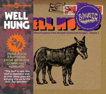 CD Various: Well Hung: 20 Funk-Rock Eruptions From Beneath Communist Hungary - Volume 1 538972
